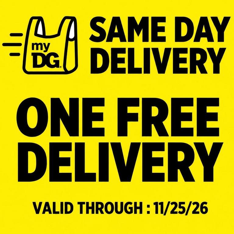Get 1 Free Delivery on DG Delivery Orders. Offer Expires 11/25/26. Excludes ASAP delivery for $1.