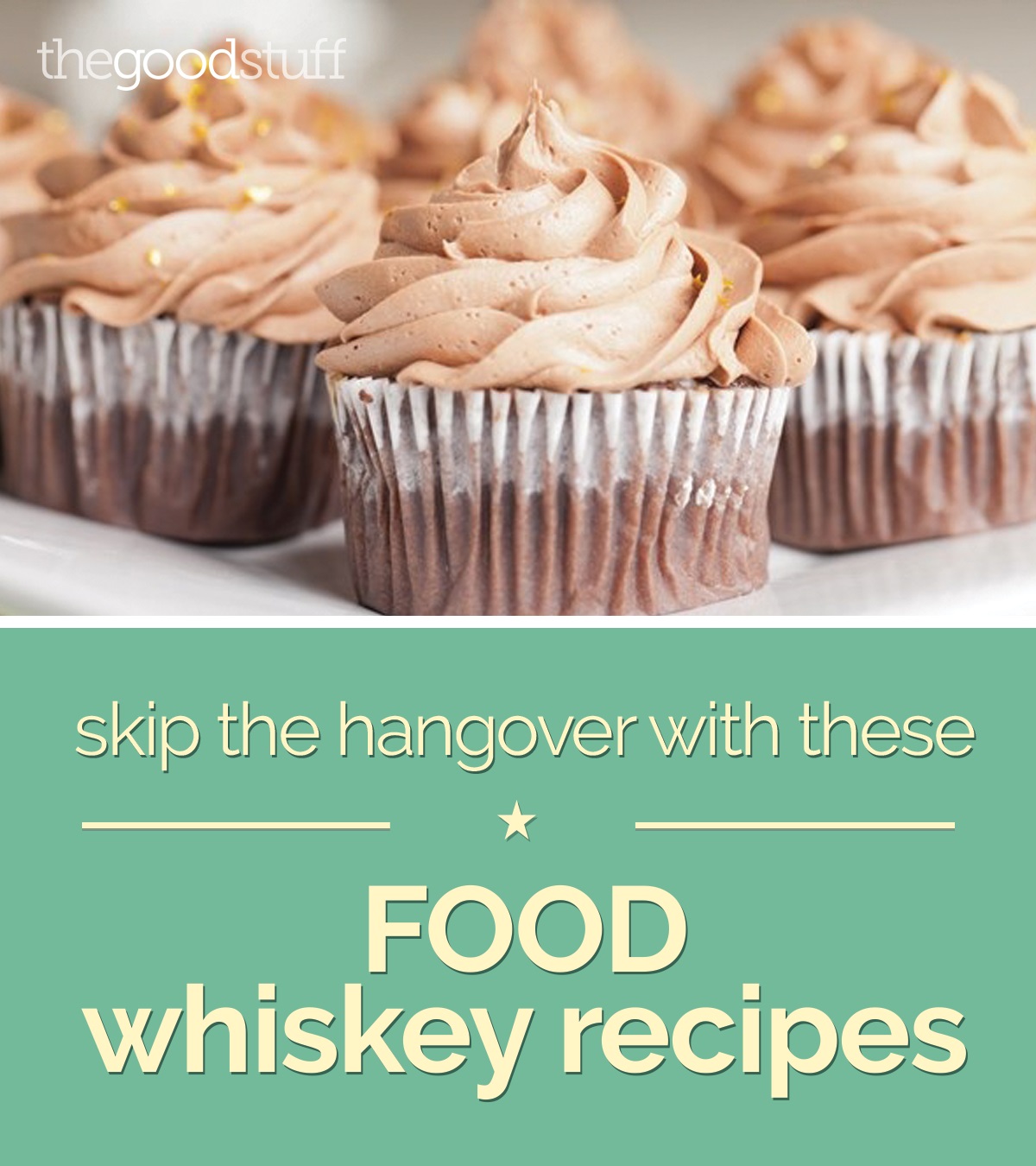 Skip the Hangover with These FOOD Whiskey Recipes thegoodstuff